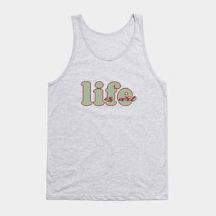 Life is art (red/green) Tank Top